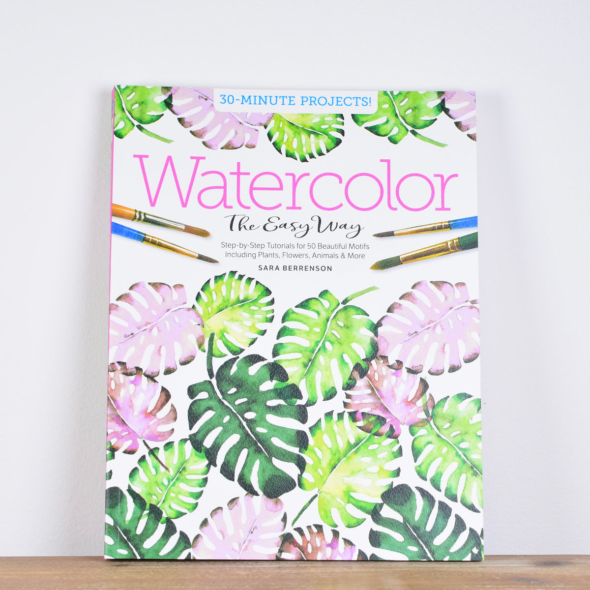 Watercolor The Easy Way