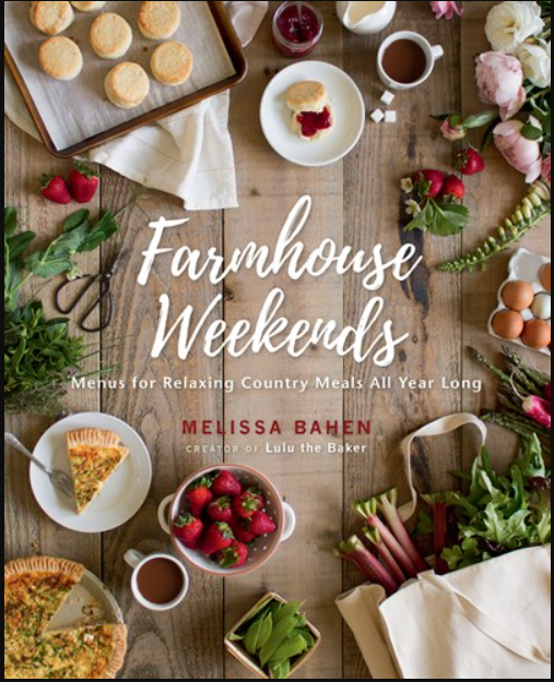 Farmhouse Weekends: Menus For Relaxing Country Meals All Year